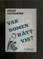 VAR DOMEN R&Auml;TTVIS? Med denna fascinerande bok kommer f&ouml;rfattaren att omv&auml;nda m&aring;nga m&auml;nniskor till sin &aring;sikt. Man kan om&ouml;jligt l&auml;gga ifr&aring;n sig boken f&ouml;rr&auml;n man l&auml;st den till slut.