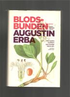 BLODSBUNDEN  "En historisk ber&auml;ttele om hur det politiska blir personligt."  "Sm&auml;rtsamt och mycket mycket bra."