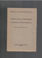 J&Auml;MTLANDS DOMB&Ouml;CKER OCH  - 1628LANDSTINGSPROTOKOLL 1 J&auml;mtlands domb&ouml;cker 1621 - 1628