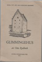 Glimmingehus  -  Svenska Fornminnesplatser nr 7.