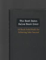 16 Rock-Solid Rules for Achieving Sales Success!  -  The Best Damn Sales Book Ever