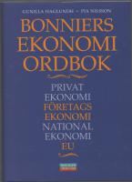 BONNIERS EKONOMIORDBOK  -  privatekonomi, f&ouml;retagsekonomi,nationalekonomi,  EU