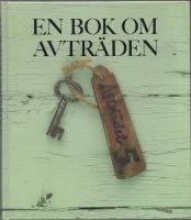 EN BOK OM AVTR&Auml;DEN