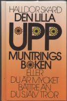 DEN LILLA UPPMUNTRINGSBOKEN eller du &auml;r mycket b&auml;ttre &auml;n du sj&auml;lv tror