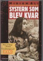 SYSTERN SOM BLEV KVAR  Hon &auml;r f&aring;nge i Jemen  -  forts&auml;ttningen p&aring; "S&Aring;LD"