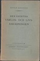 DEN KRISTNA V&Auml;RLDS - OCH LIVS&Aring;SK&Aring;DNINGEN