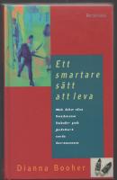 ETT SMARTARE S&Auml;TT ATT LEVA S&aring; f&aring;r du balans b&aring;de p&aring; jobbet och hemma