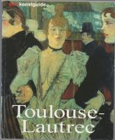 TOULOUSE-LAUTREC Hans liv och verk  - minikonstguide