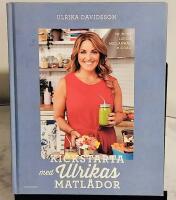 Kickstarta med Ulrikas matl&aring;dor : frukos, lunch, mellanm&aring;l, middag