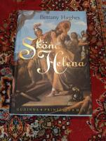 Sk&ouml;na Helena : gudinna, prinsessa, myt
