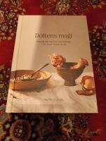 Doftens magi : naturlig l&auml;kning med aromterapi - f&ouml;r sinne, kropp och sj&auml;l