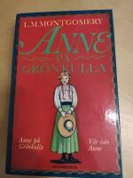 Anne p&aring; Gr&ouml;nkulla : V&aring;r v&auml;n Anne