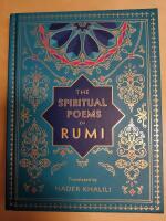 The spiritual poems of Rumi