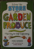 How to Store your Garden Produce - The Key to Self-Sufficiency