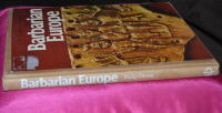 Barbarian Europe - The Making of the Past
