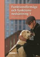 Funktionsf&ouml;rm&aring;ga och funktionsneds&auml;ttning 1