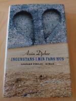 Ingenstans i min fars hus