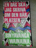 En dag ska jag skriva om den h&auml;r platsen