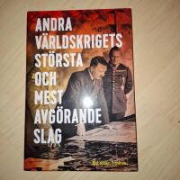 Andra v&auml;rldskrigets st&ouml;rsta och mest avg&ouml;rande slag