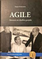 Agile : konsten att slutf&ouml;ra projekt