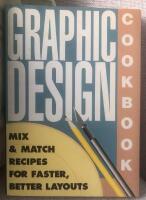 Graphic design cookbook : mix & match recipes for faster, better layouts