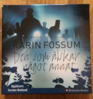 Den som &auml;lskar n&aring;got annat