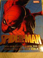 Spider-man : den kompletta guiden till Spider-man och hans v&auml;rld