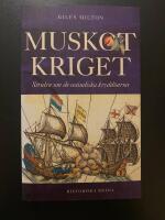 Muskotkriget : kampen om de ostindiska krydd&ouml;arna