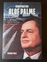Konspiration Olof Palme : mordet, politikern och hans tysta fiender