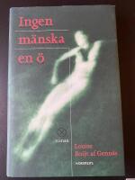 Ingen m&auml;nska en &ouml; : roman