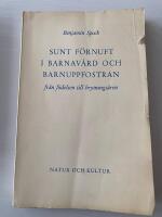 Sunt f&ouml;rnuft i barnav&aring;rd och barnuppfostran