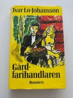 G&aring;rdfarihandlaren : sj&auml;lvbiografisk ber&auml;ttelse