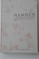 Namnen i almanackan : Fakta o kulturhistoria om svenska f&ouml;rnamn