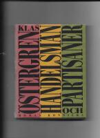 Handelsm&auml;n och partisaner : roman