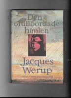 Den ofullbordade himlen : [roman]