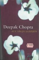 Att v&auml;lja gl&auml;djen