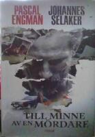 Till minne av en m&ouml;rdare