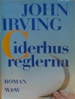 Ciderhusreglerna : roman