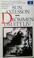 Dr&ouml;mmen om ett liv