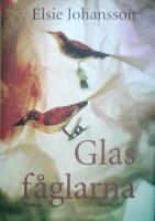 Glasf&aring;glarna - roman