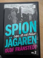 Spionj&auml;garen. D. 2, S&auml;po, IB och Palme
