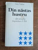Din n&auml;stas hustru : den sexuella frig&ouml;relsen i USA