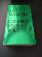 Cigarett ; Pool ; Volt