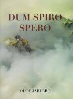 Dum spiro spero