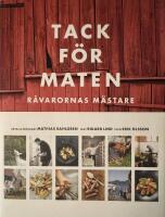 Tack för maten : råvarornas mästare
