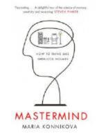 Mastermind - How to Think Like Sherlock Holmes