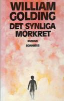 Det synliga m&ouml;rkret : [roman]