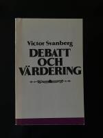 Debatt och v&auml;rdering : st&auml;llningstaganden under 56 &aring;r