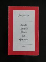 Arnold Ljungdal, Clart&eacute; och tjugotalet