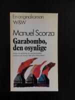 Garabombo, den osynlige : andra balladen